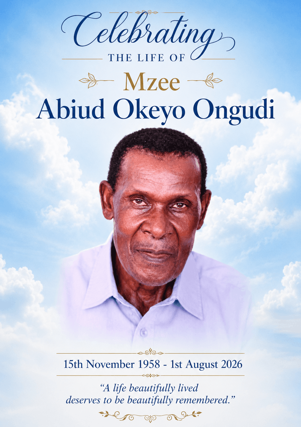 Celebrating the life of Mzee Abiud Okeyo Ongudi